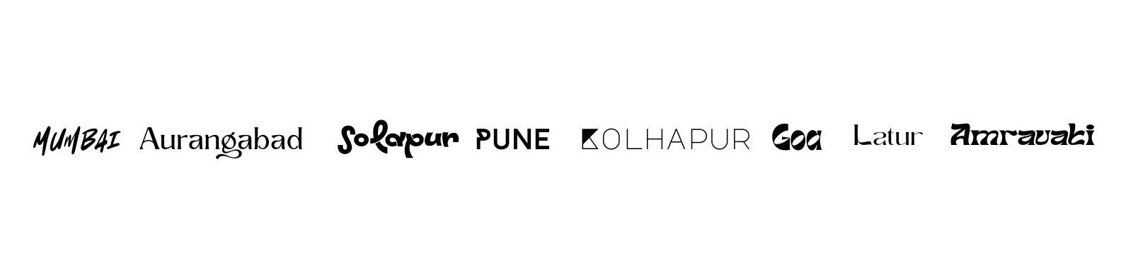 Mumbai  Pune  Aurangabad  Kolhapur  Solapur  Amravati  Latur  Goa